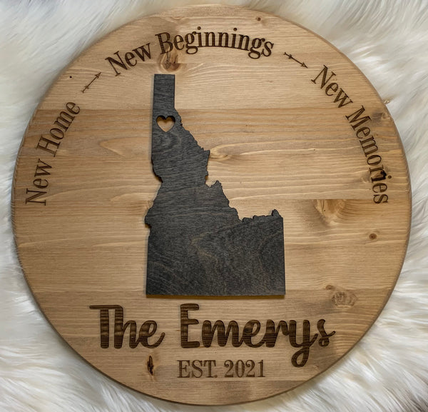 New Home New Beginnings New Memories 3D Round State Signs with Personalized Engraving